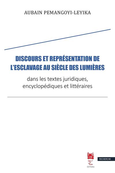 Picture of Discours et représentation de l'esclavage au siècle des Lumières