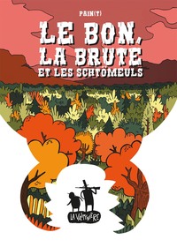 Picture of Le bon, la brute et les schtömeuls