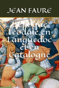 Picture of L'époque féodale en Languedoc et en Catalogne
