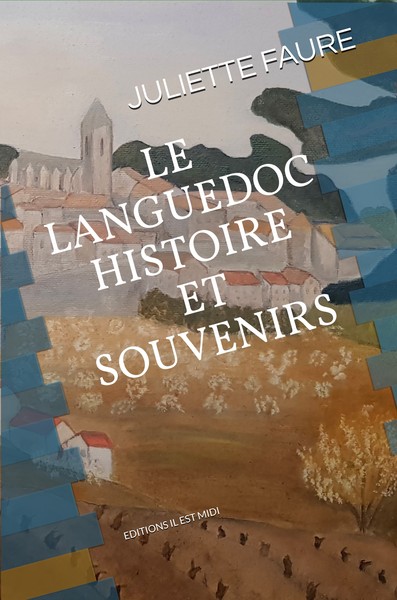 Picture of Le Languedoc Histoire et souvenirs