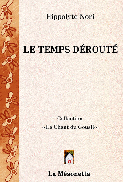 Picture of Le Temps dérouté