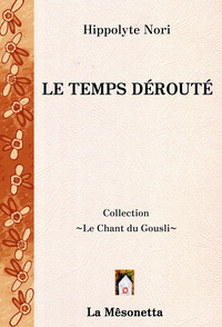 Picture of Le Temps dérouté
