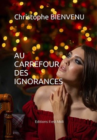 Image de AU CARREFOUR DES IGNORANCES