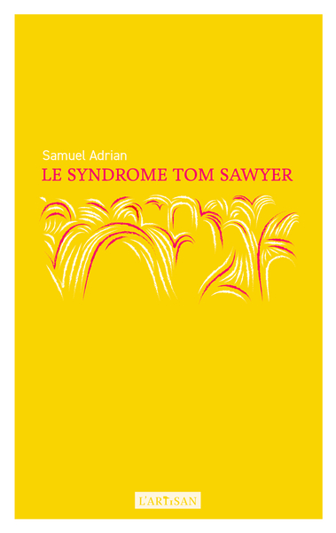 Picture of Le Syndrome Tom Sawyer