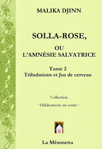 Picture of Solla-Rose ou L’Amnésie Salvatrice