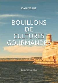 Picture of Bouillons de cultures gourmandes