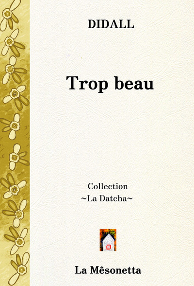 Image de Trop beau