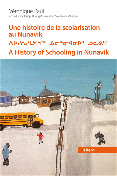 Picture of Une histoire de la scolarisation au Nunavik