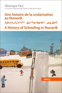 Picture of Une histoire de la scolarisation au Nunavik