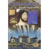Image de SECRET DE FRANçOIS 1ER  LES M