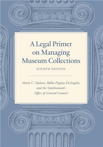 Picture of A Legal Primer on Managing Museum Collections, Fourth Edition /anglais