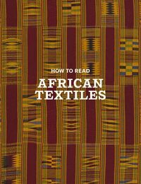 Picture of How to Read African Textiles