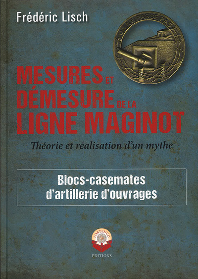 Picture of Mesures et Démesures de la ligne Maginot