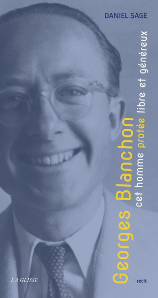 Picture of GEORGES BLANCHON CET HOMME PROTEE LIBRE ET GENEREUX