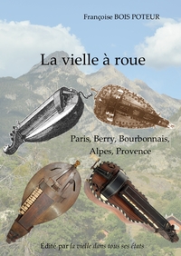 Picture of La vielle à roue Paris-Berry-Bourbonnais-Alpes-Provence