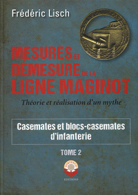 Picture of Mesures et Démesures de la ligne Maginot Tome 2