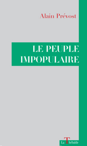 Image de LE PEUPLE IMPOPULAIRE