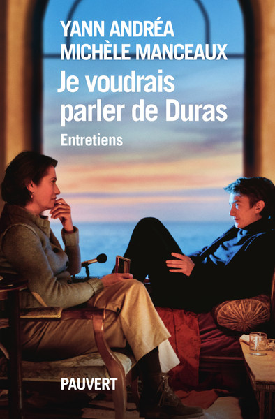 Picture of Je voudrais parler de Duras, entretien