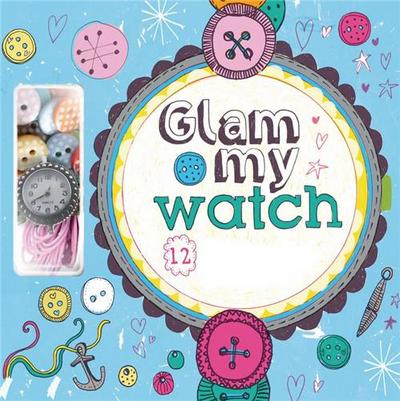 Picture of Glam My Watch /anglais