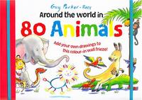 Picture of Around the World in 80 Animals /anglais