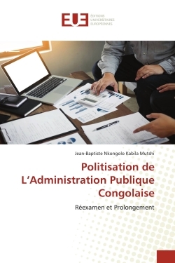 Picture of Politisation de L'Administration Publique Congolaise