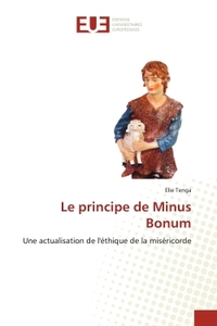 Picture of Le principe de Minus Bonum