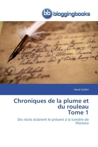 Image de Chroniques de la plume et du rouleau tome 1