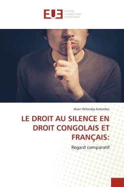 Picture of LE DROIT AU SILENCE EN DROIT CONGOLAIS ET FRANÇAIS: