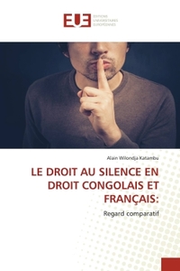 Picture of LE DROIT AU SILENCE EN DROIT CONGOLAIS ET FRANÇAIS: