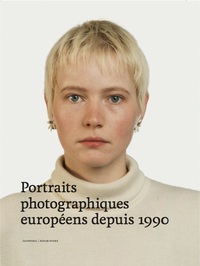 Image de Portraits photographiques europEens depuis 1990 /franCais