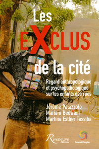 Image de Les exclus de la cité - Regard anthropologique et psychopathologique sur les enfants des rues