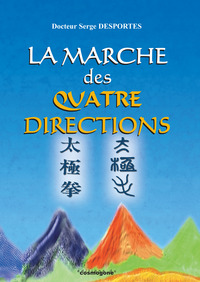 Picture of La marche des quatre directions