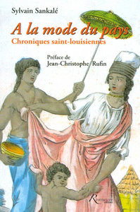 Picture of A la mode du pays - chroniques Saint-Louisiennes