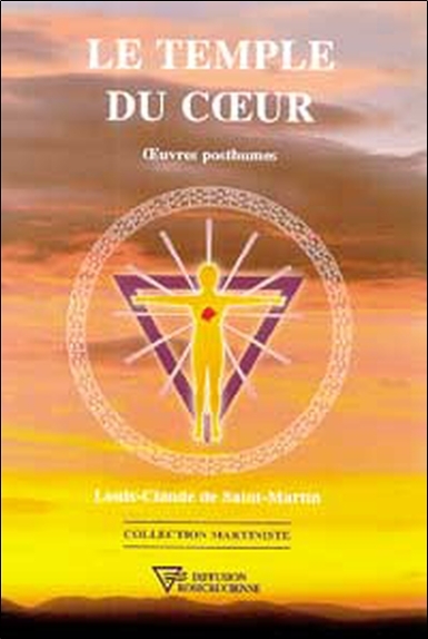 Picture of Le Temple du coeur - Oeuvres posthumes