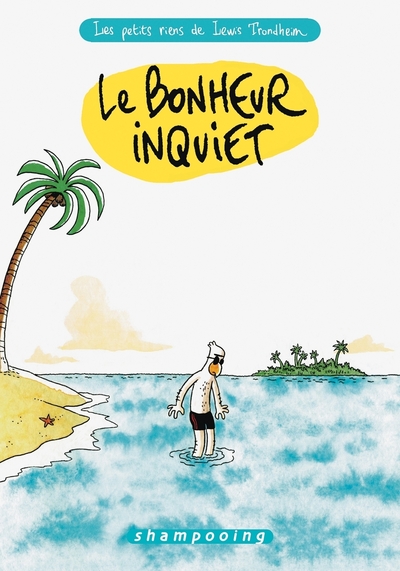 Image de Les Petits Riens de Lewis Trondheim T03 - Le Bonheur inquiet