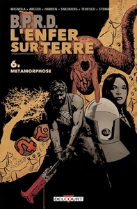 Image de BPRD - L'enfer sur terre T06 - Métamorphoses