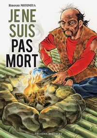 Picture of Je ne suis pas mort T01