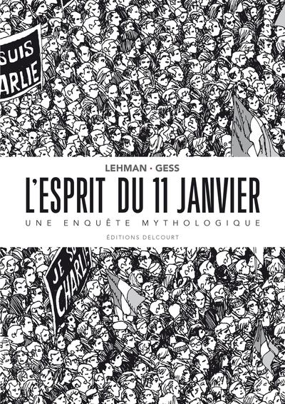 Picture of L'Esprit du 11 janvier - Une enquête mythologique