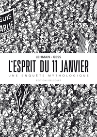 Picture of L'Esprit du 11 janvier - Une enquête mythologique