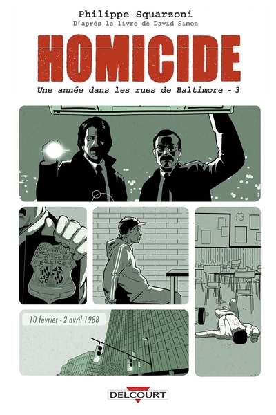 Picture of Homicide, une année dans les rues de Baltimore T03