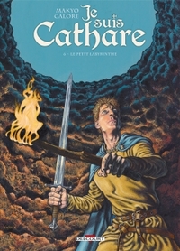 Image de Je suis cathare T06