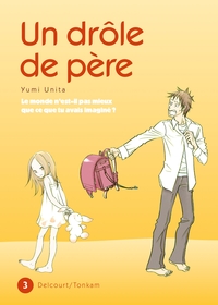 Image de Un drôle de père T03