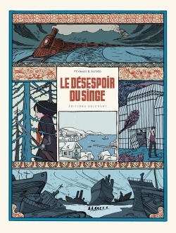 Image de Le Désespoir du singe - Intégrale