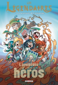 Image de Légendaires - L'aventure dont tu es le héros T01