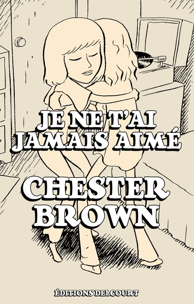 Image de Je ne t'ai jamais aimé