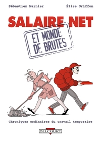 Picture of Salaire net et monde de brutes