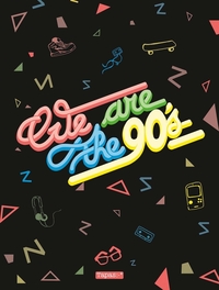 Image de We are the 90's