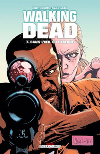 Image de Walking Dead T07 - Dans l'oeil du cyclone