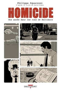 Picture of Homicide, une année dans les rues de Baltimore T01