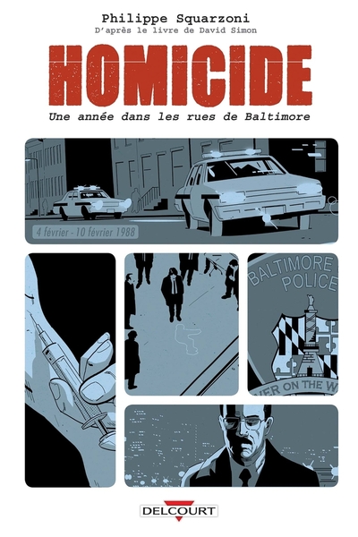 Picture of Homicide, une année dans les rues de Baltimore T02